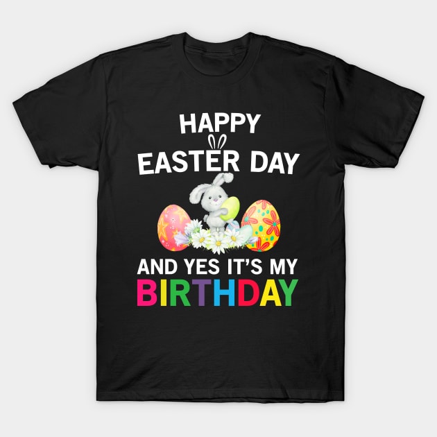 Happy Easter Day and it's my birthday design T-Shirt by madani04